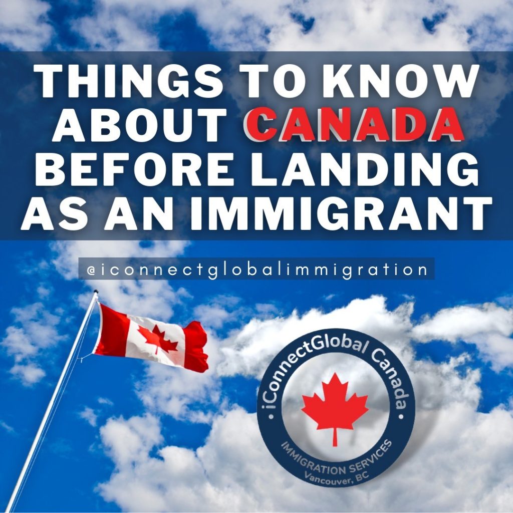 Things to Know about canada before landing as an immigrant