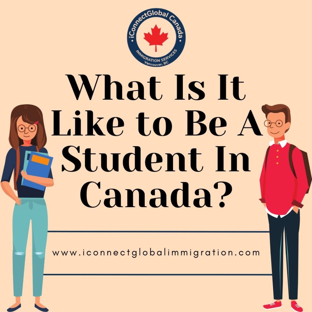 What Is It Like To Be A Student In Canada